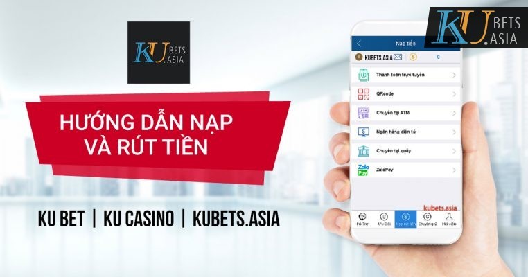 huong dan nap tien kubet ku casino kubets asia 762x400 - Hướng dẫn nạp tiền KUBET tất cả ngân hàng chi tiết nhất!